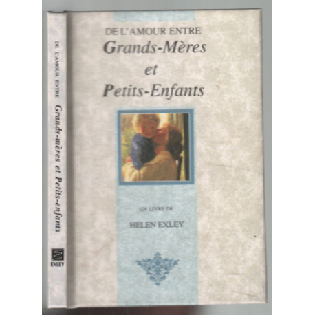 De l'amour entre grands-mères et petits-enfants