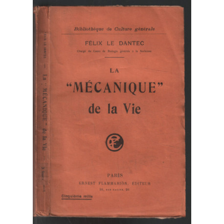 La mécanique de la vie