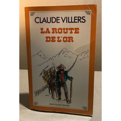 La route de l'or