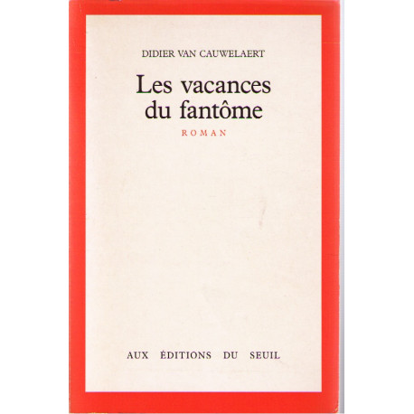 Les vacances du fantôme / roman