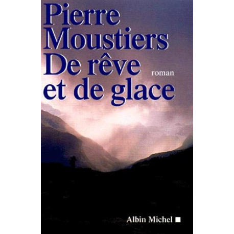De rêve et de glace