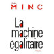 La Machine égalitaire