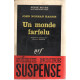 Un monde farfelu / série noire n°894