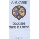 Baptisés dans le Christ