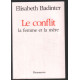 Le conflit : la femme et la mère