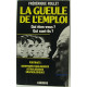 La gueule de l emploi