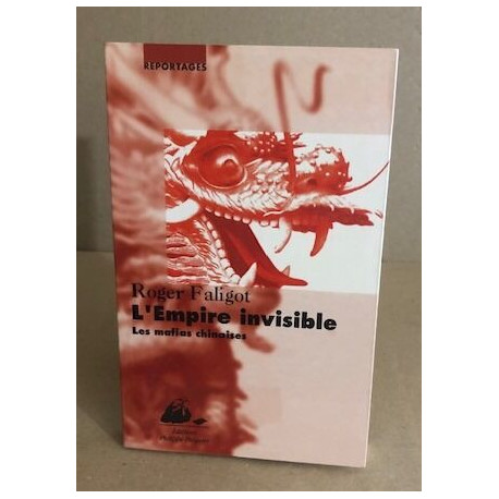 L'empire invisible : les mafias chinoises