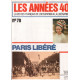 la vie des français de l'occupation à la liberation / n°78 / paris...
