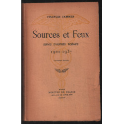 Sources et feux 1921-1937 (suivis d'autres poèmes)