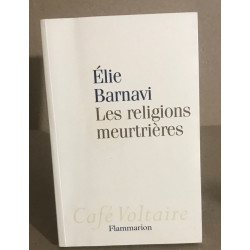 Les religions meurtrières