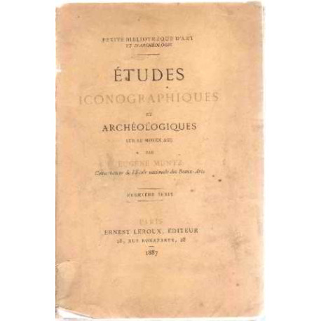 Etudes iconographiques et archeologiques sur le moyen age