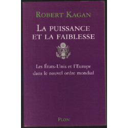 La Puissance et la Faiblesse