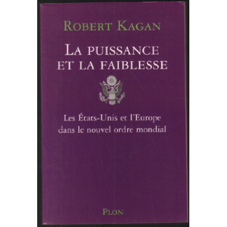 La Puissance et la Faiblesse