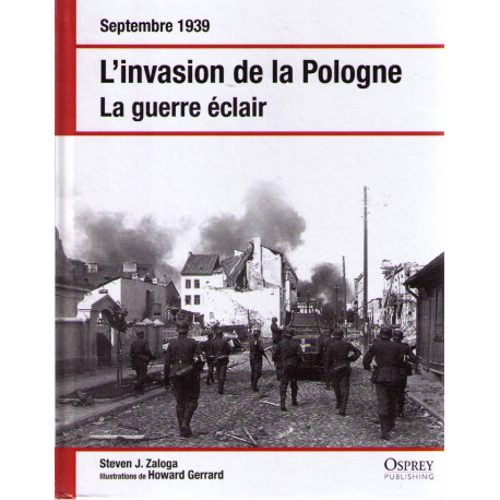 Septembre 1939 l'invasion de la pologne la guerre éclair