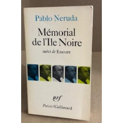 Memorial de l'ile noire suivi de encore