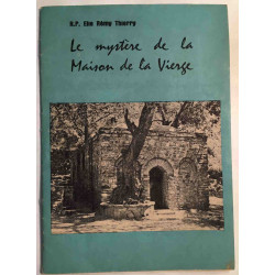 Le Mystère de la Maison de la Vierge