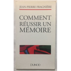 COMMENT REUSSIR UN MEMOIRE