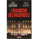 L'oligarchie des incapables
