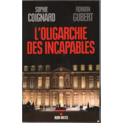 L'oligarchie des incapables
