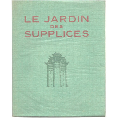 Le jardin des supplices / illustré d'eaux-fortes originales de...