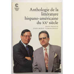 Anthologie de la Littérature Hispano-Américaine du XXe siècle