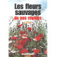 Les Fleurs sauvages de nos régions