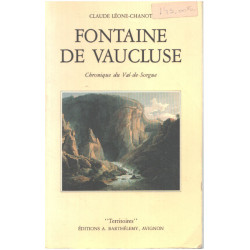 Fontaine de vaucluse chronique du val de sorgue