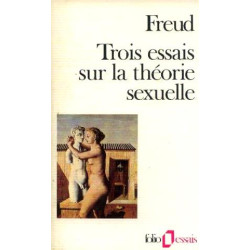 Trois essais sur la Théorie Sexuelle