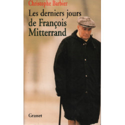 Les derniers jours de François Mitterrand