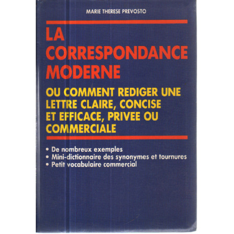 La correspondance moderne