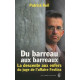 Du barreau aux barreaux : la descente aux enfers du juge de...