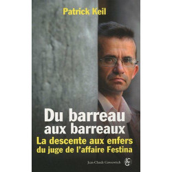 Du barreau aux barreaux : la descente aux enfers du juge de...
