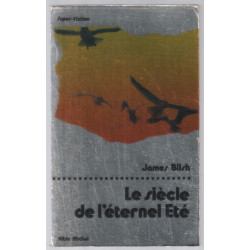 Le siècle de l'éternel été