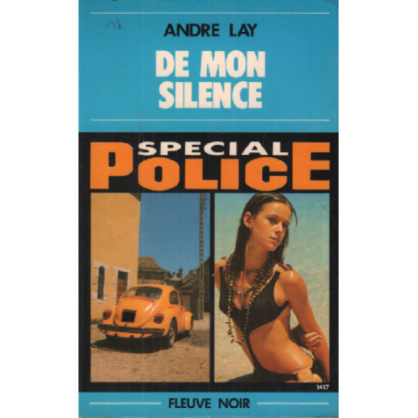 De mon silence (Spécial police)