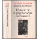 Histoire de la psychanalyse en France : la bataille de cent ans tome 2