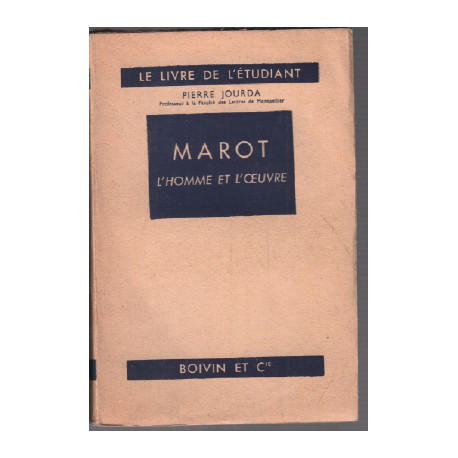 Marot l'homme et l'oeuvre