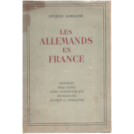 Les allemands en france / origines bretagne zonz interdite est...