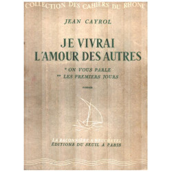 Je vivrai l'amour des autres