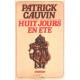 Huit jours en ete