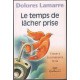 Le temps de lacher prise