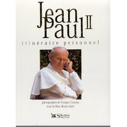 Jean-Paul II : Itinéraire personnel