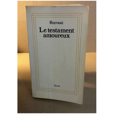 LE TESTAMENT AMOUREUX