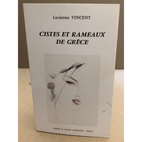 Cistes et rameaux de grece / EO