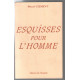 Esquisses pour l'homme