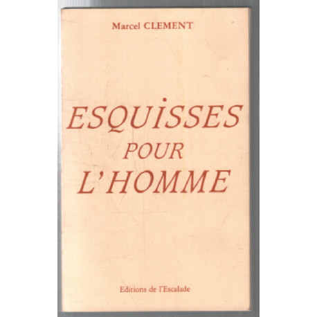 Esquisses pour l'homme