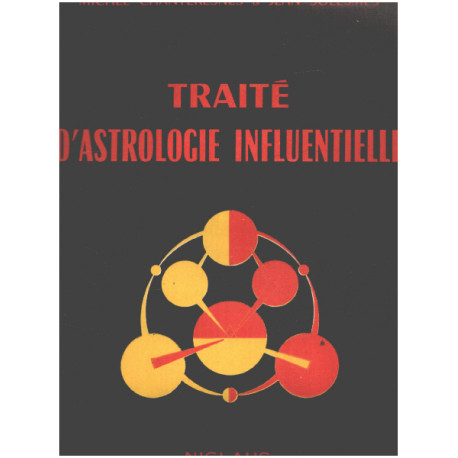 Traité d'astrologie influentielle