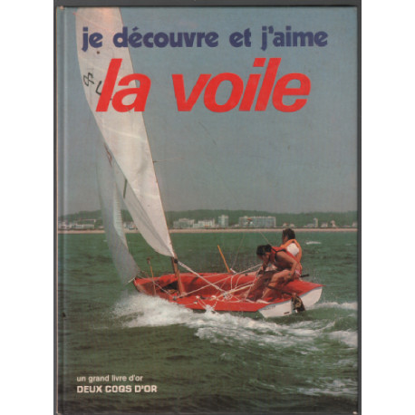 Je découvre et j'aime la voile