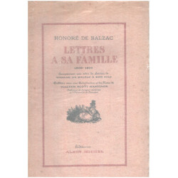 Lettres à sa famille 1809-1850 comprenant une serie de lettres de...