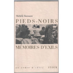 Pieds-noirs mémoires d'exils