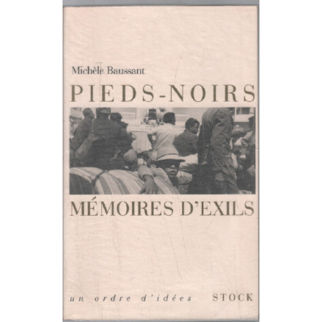 Pieds-noirs mémoires d'exils